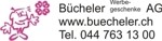 Bücheler Werbegeschenke AG - Geissweidstrasse 4 - 8912 Obfelden - Tel. 044 763 13 00 - info@buecheler.ch