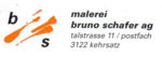 Malerei Bruno Schafer AG - Talstrasse 11 - 3122 Kehrsatz - Tel. 031 961 01 01 - bruno.schaferag@bluewin.ch