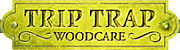 Triptrap-Holzpflege