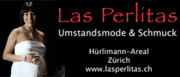 LAS PERLITAS Umstandsmode Hürlimann-Areal