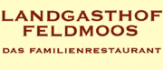 Landgasthof Feldmoos Gastgewerbe