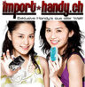 Import-Handy - Buchwiesenstrasse 2 - 8586 Erlen - Tel. 076 332 22 29 - info@import-handy.ch